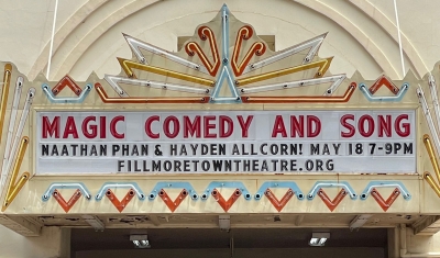Next showing is Magic Comedy and Song to be held May 18, 2024, from 7pm – 9pm. Visit www.Fillmoretowntheatre.org  for more information.