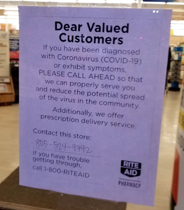 Due to Coronavirus concerns stores, and doctor and dental offices have posted signs outside their places of business for the community. Above are signs from Fillmore’s Rite Aid, and Dr. Hakansson, M.D. and Dr. Pratt’s offices. Restaurants are take-out and drive-thru only. Seniors are requested to only go out for groceries, and everyone is asked to stay in their residences except for essential travel.