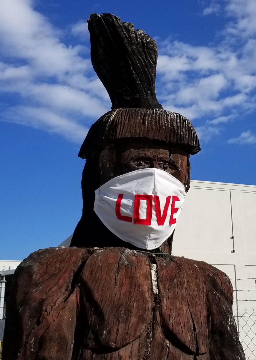 Even the Fillmore Indian is taking COVID-19 protection seriously. Be safe for yourself and the community.